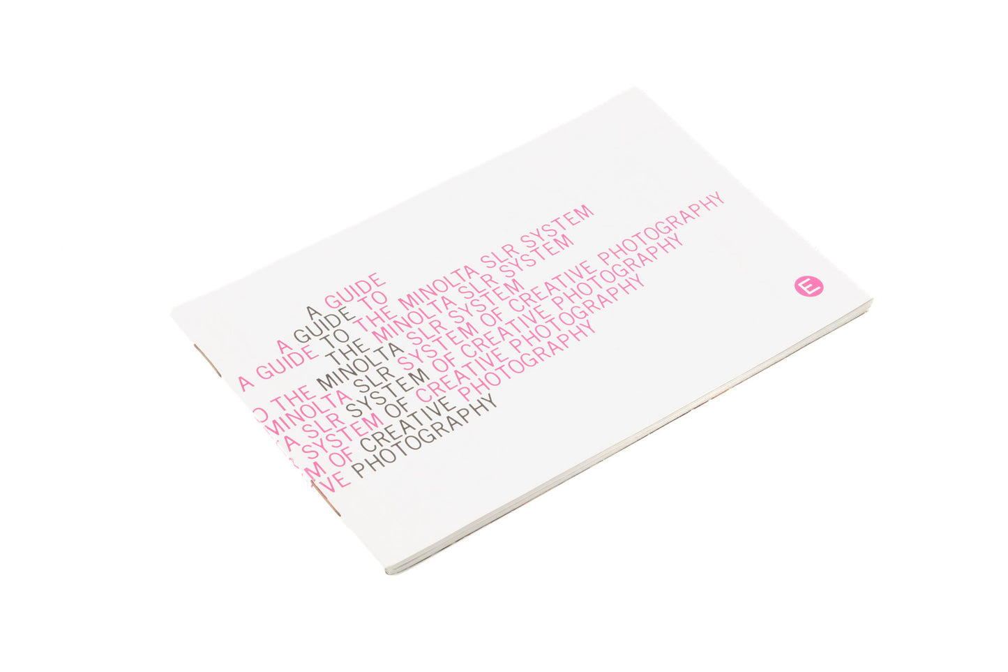 Minolta A Guide To The Minolta SLR System of Creative Photography