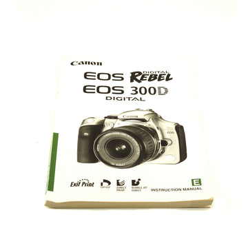Canon EOS Digital Rebel / EOS 300D Digital Instructions