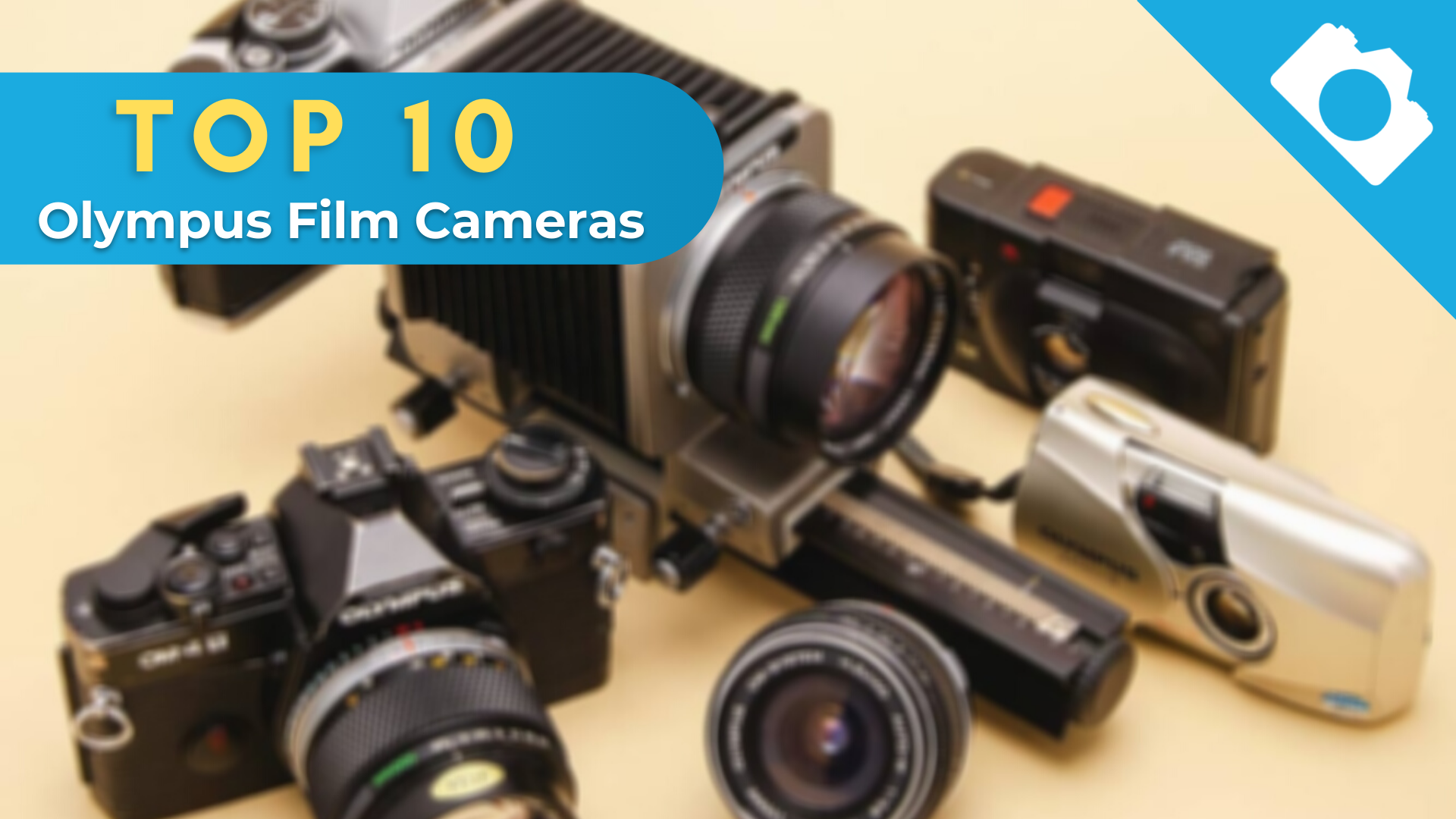 Top 10 Olympus Film Cameras of 2020