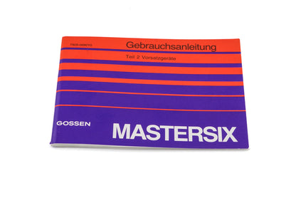 Gossen Mastersix Instructions (Part 1) + Mastersix Instructions (Part 2)