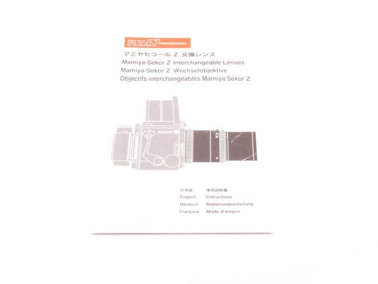 Mamiya RZ67 Mamiya-Sekor Z Interchangeable Lenses Instructions