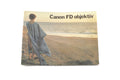Canon FD Interchangeable Lenses Instructions
