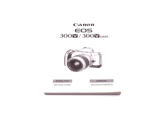 Canon EOS 300V / 300V Date Instruction Manual